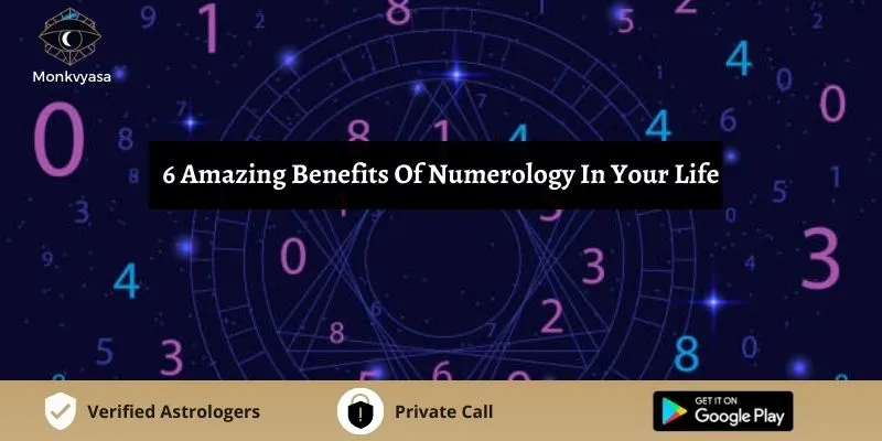 https://www.monkvyasa.com/public/assets/monk-vyasa/img/6 Amazing Benefits Of Numerology In Your Life.webp